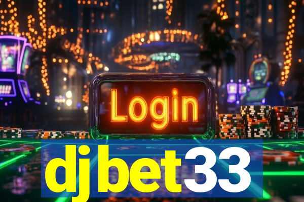 djbet33