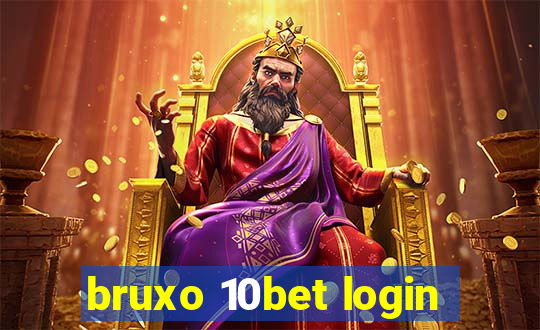 bruxo 10bet login