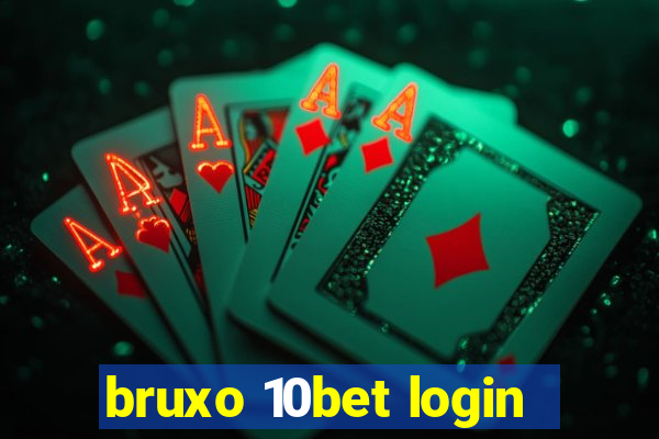 bruxo 10bet login