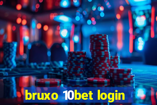 bruxo 10bet login