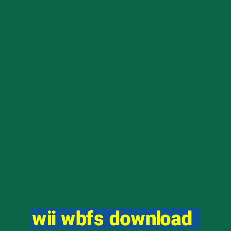 wii wbfs download