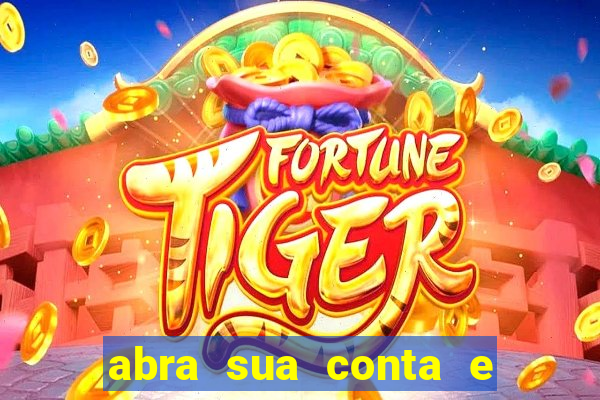 abra sua conta e ganhe 20 reais