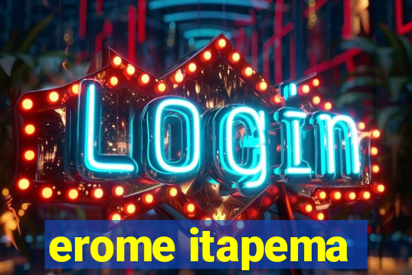 erome itapema