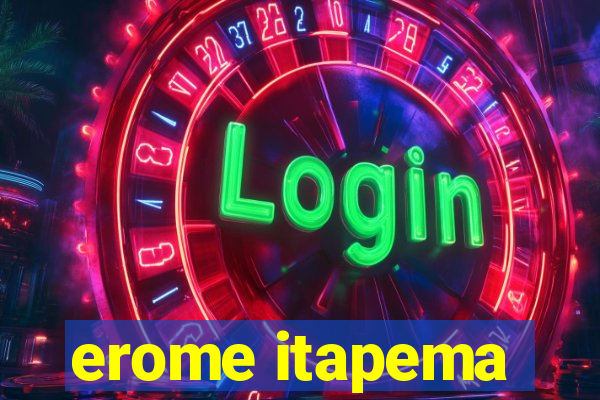 erome itapema