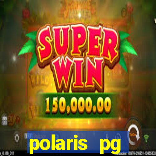 polaris pg plataforma de jogos