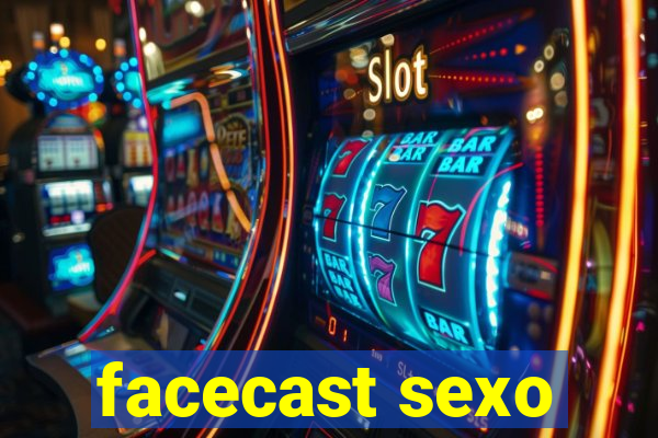 facecast sexo