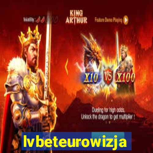 lvbeteurowizja