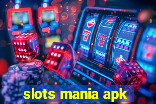 slots mania apk