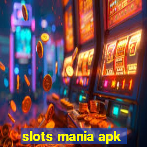 slots mania apk