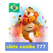 slots samba 777