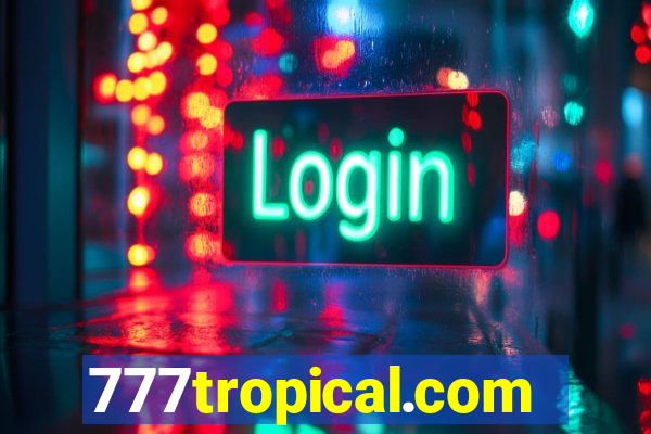 777tropical.com