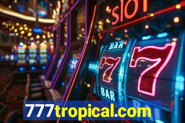 777tropical.com