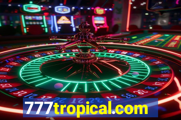 777tropical.com