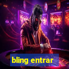 bling entrar