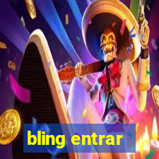 bling entrar