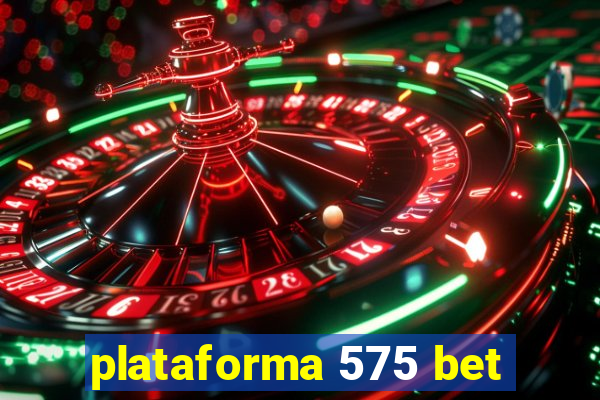 plataforma 575 bet