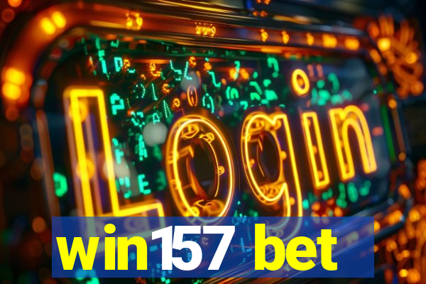 win157 bet