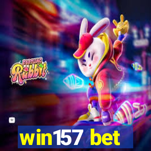 win157 bet