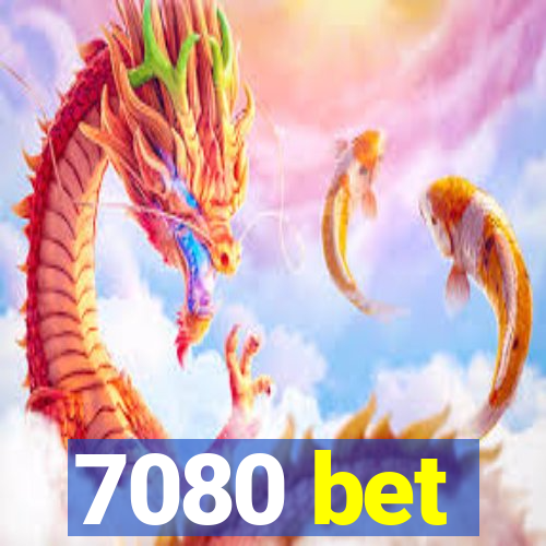 7080 bet