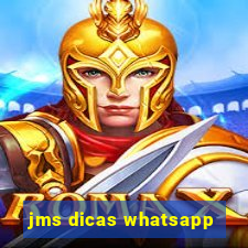 jms dicas whatsapp