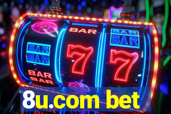 8u.com bet