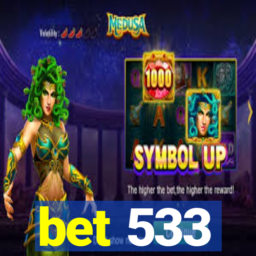 bet 533