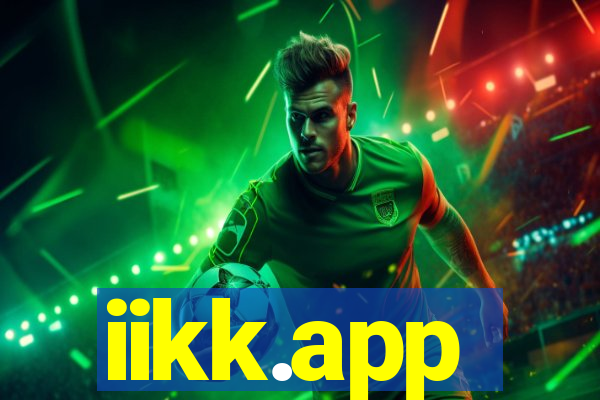 iikk.app