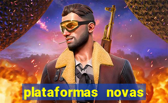 plataformas novas do jogo do tigrinho