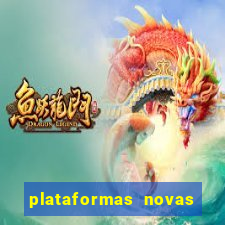 plataformas novas do jogo do tigrinho