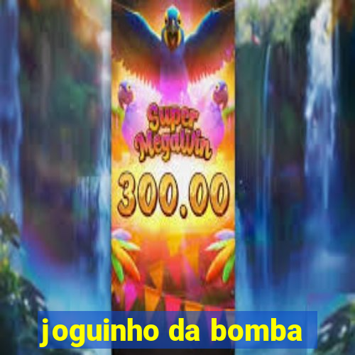 joguinho da bomba