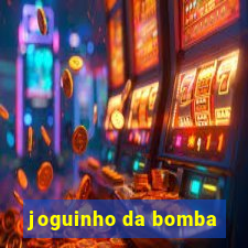 joguinho da bomba