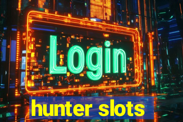 hunter slots