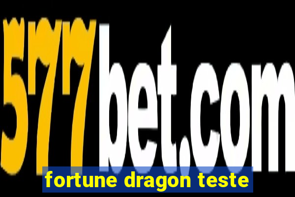 fortune dragon teste