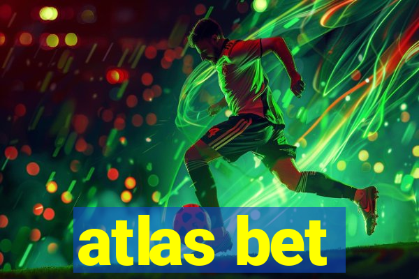 atlas bet