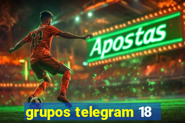 grupos telegram 18