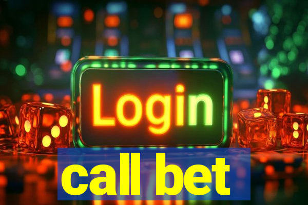 call bet