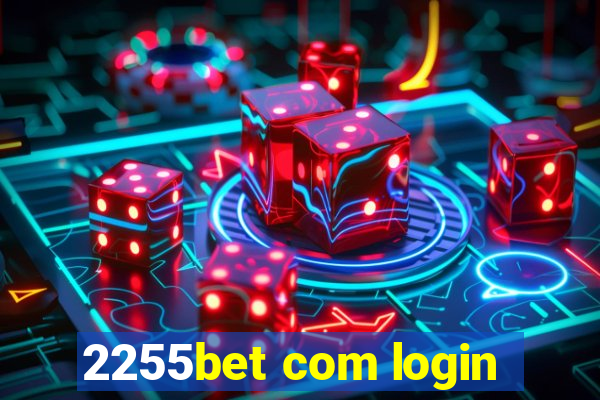 2255bet com login