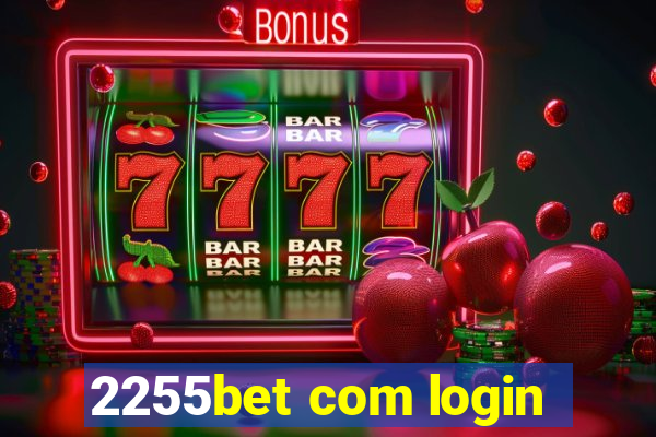 2255bet com login