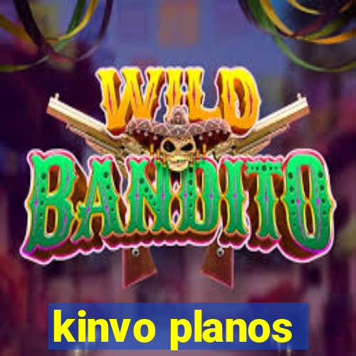 kinvo planos