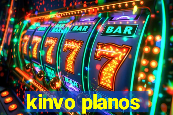 kinvo planos