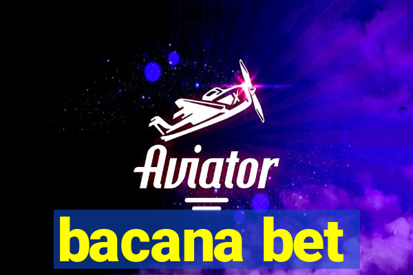 bacana bet