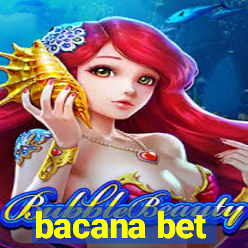 bacana bet