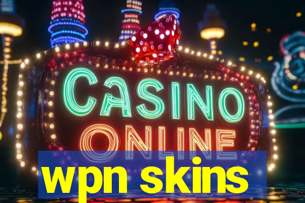 wpn skins