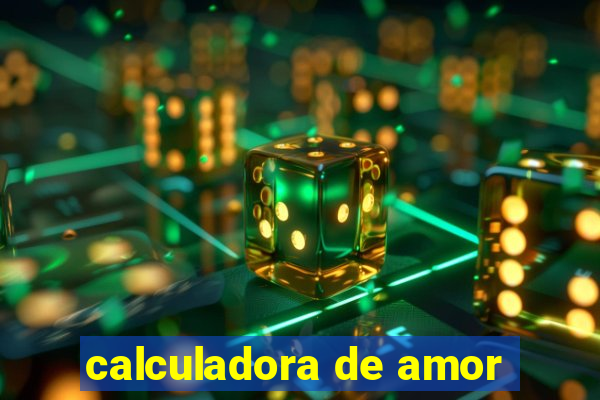 calculadora de amor