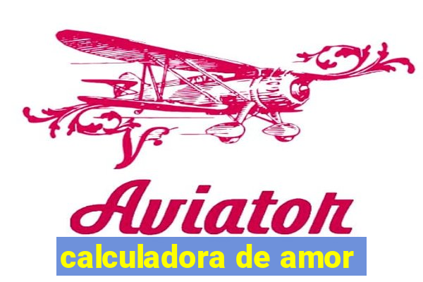 calculadora de amor