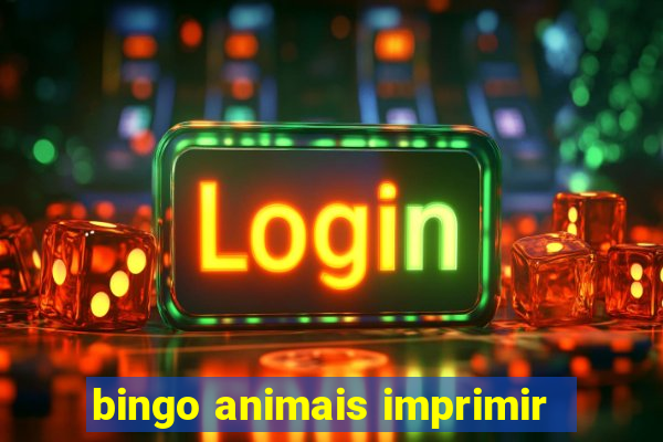 bingo animais imprimir