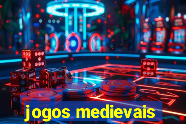 jogos medievais