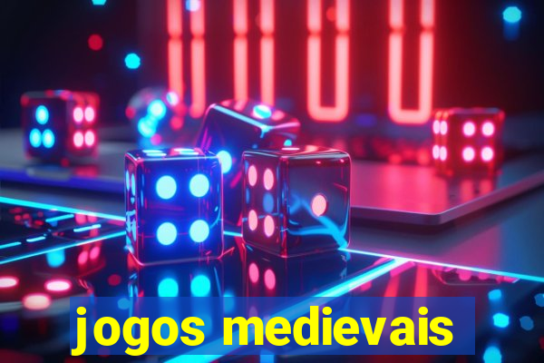 jogos medievais