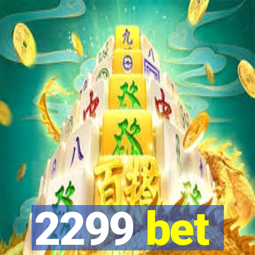 2299 bet