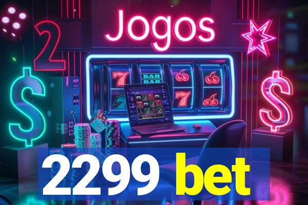 2299 bet